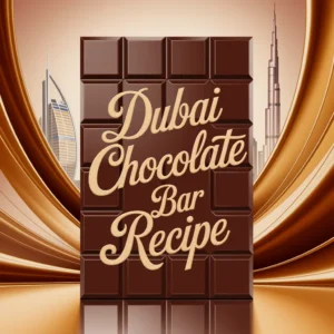 Dubai Chocolate Bar Recipe